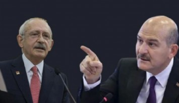 Soylu'dan Kılıçdaroğlu'na Sert Tepki!
