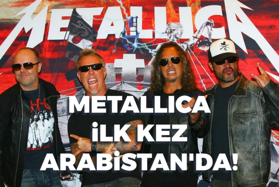 Metallica, İlk Kez Suudi Arabistan'da Konser Verecek!