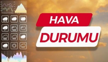 İstanbul Dahil 14 Kente Sarı, 3 Kente Turuncu Kodlu Uyarı!