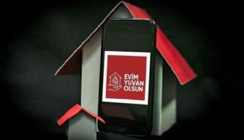 'Evim Yuvan Olsun' Kampanyasına 7 Bin 792 Başvuru Yapıldı!