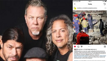 Metallica'dan Deprem Mesajı Ve Bağış!