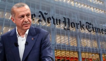 New York Times’tan Erdoğan Hakkında Dikkat Çeken Analiz!