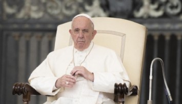 Papa Franciscus'tan Dayanışma Çağrısı!