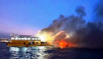 Marmara Denizi'nde Feribot Yangını!