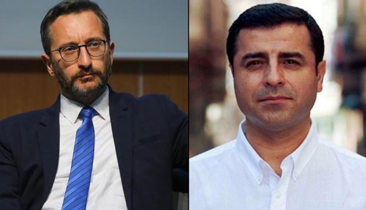 Demirtaş, Fahrettin Altun’un ‘Planlarını’ Anlattı!