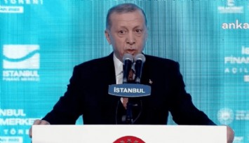 İstanbul Finans Merkezi Açılış Töreninde Muhalefete Çattı!