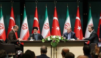Türkiye İle İran Arasında 10 Anlaşma İmzalandı!