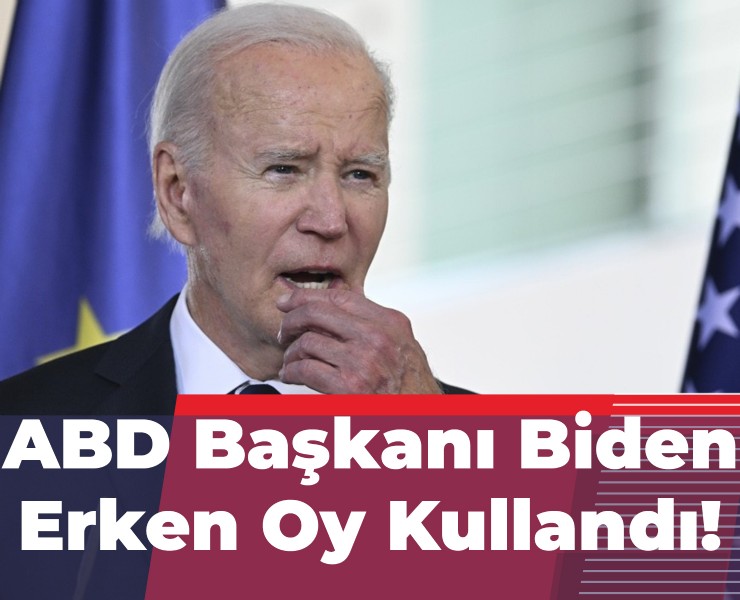 ABD Başkanı Biden Erken Oy Kullandı!