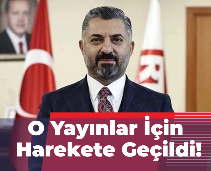 RTÜK Başkanı Ebubekir Şahin Açıkladı: O Yayınlar İçin Harekete Geçildi!