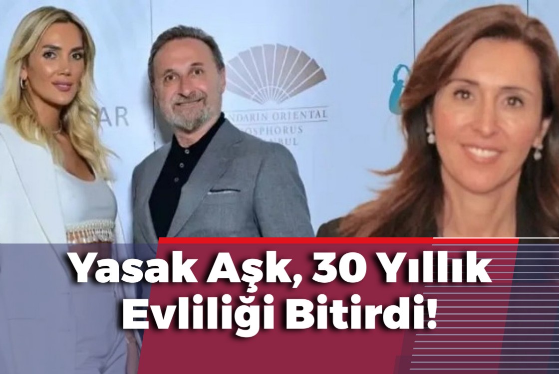 Yasak Aşk, 30 Yıllık Evliliği Bitirdi!