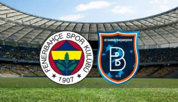 Fenerbahçe 3-1 Başakşehir!