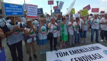 Emekliler İzmir'de Meydanlara Çıktı!