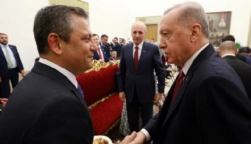 Erdoğan ve Özel Yeniden Görüşecek!