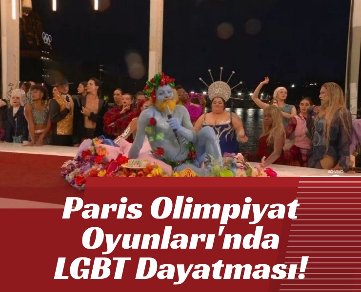 Paris Olimpiyat Oyunları'nda LGBT Dayatması!