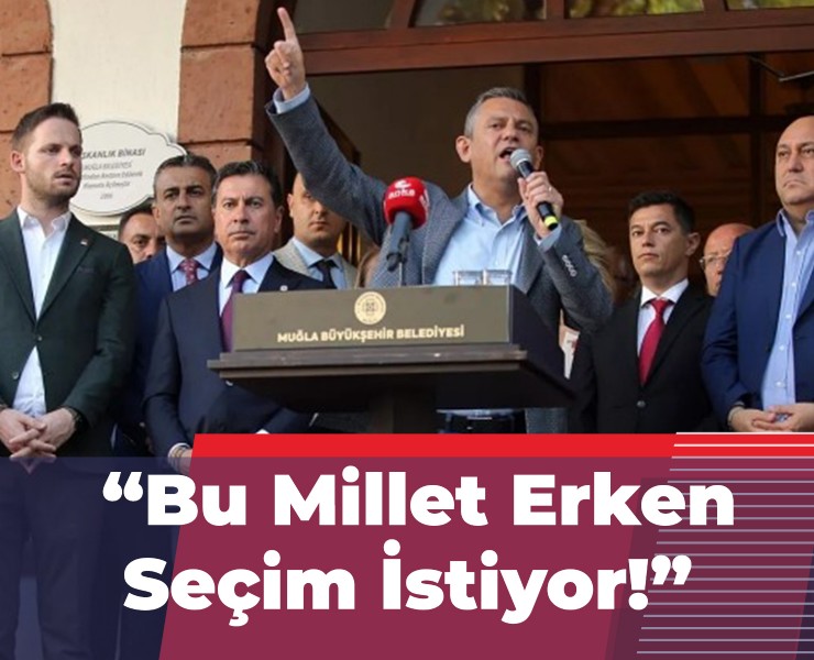 CHP Lideri Özel: Bu Millet Seçim İstiyor, Kaçamazsın!