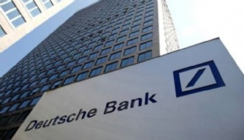 Deutsche Bank'tan Türkiye Analizi!