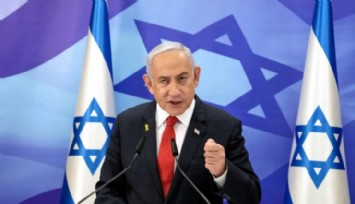 Netanyahu, Suriye’ye Yönelik Yeni Stratejilerini Açıkladı!