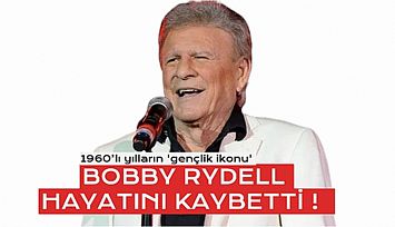 Bobby Rydell, Hayatını Kaybetti !