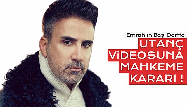 Emrah, Soluğu Mahkemede Aldı !