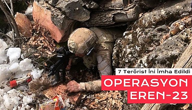 Eren-23 Operasyonuyla 7 Terörist Barınağı İmha Edildi!