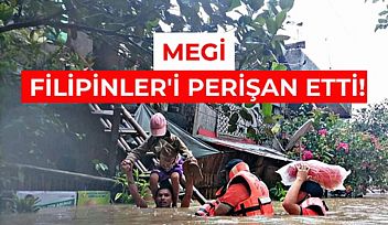 Filipinlerde Megi Tropik Fırtınası 167 Can Aldı!