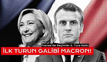 Fransa'da Seçim Heyecanı! Macron İlk Turu Önde Bitirdi