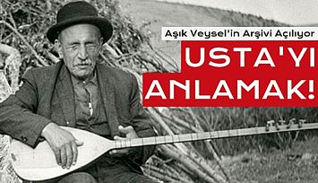 Halk Ozanı Aşık Veysel Şatıroğlu'nun Arşivi Açılıyor