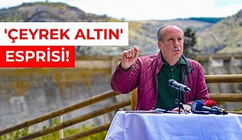 Muharrem İnce'den Enteresan Açıklamalar!