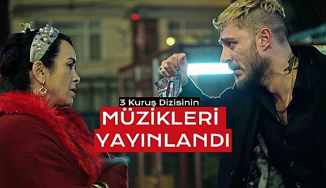 'Üç Kuruş'un Orijinal Müzikleri  Dijital Platformlarda!